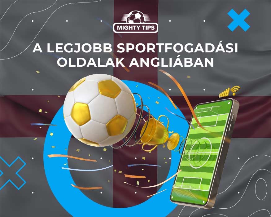 A legjobb sportfogadási oldalak Angliában