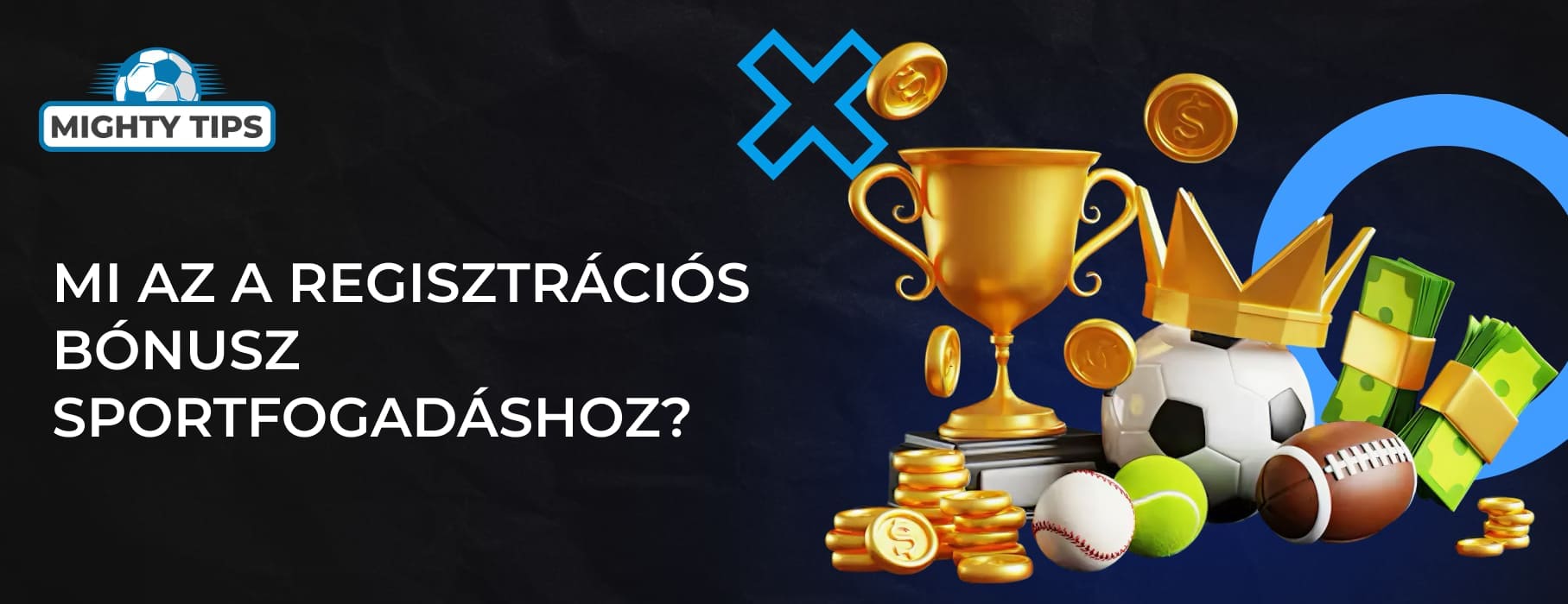 A szakasz grafikái Mi az a regisztrációs bónusz sportfogadáshoz?