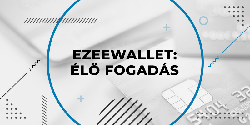 ezeewallet elo fogadas