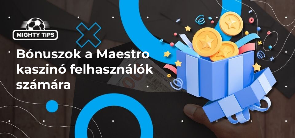 Grafika a blokkhoz bónuszok a Maestro Casino felhasználók számára