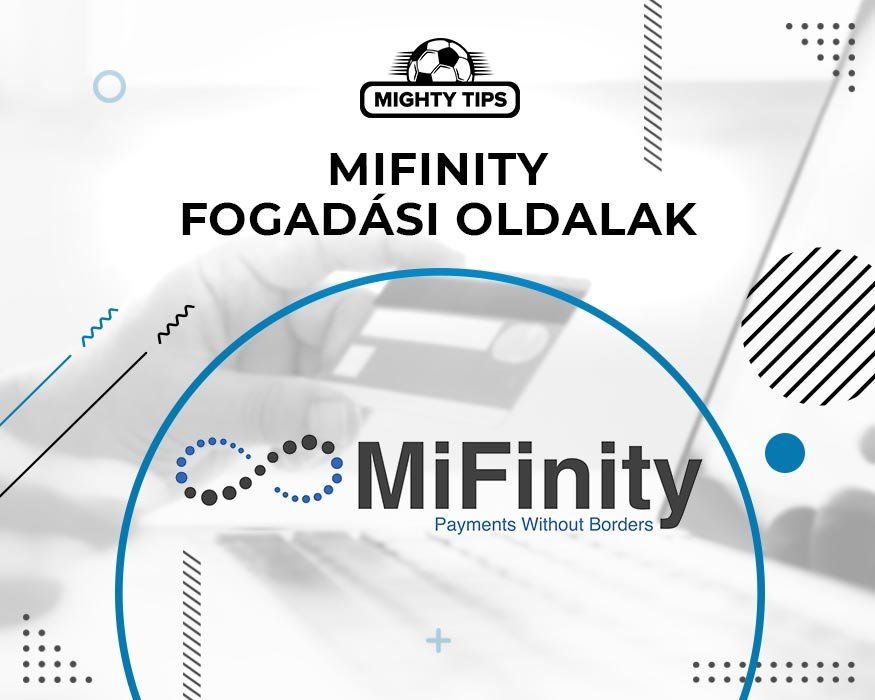 Mifinity fogadási oldalak