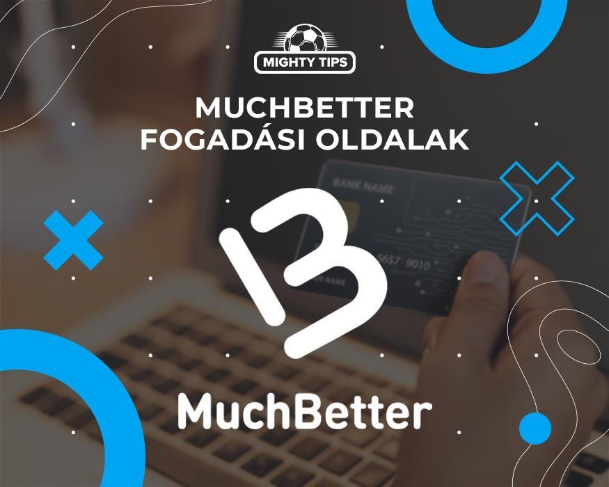 MuchBetter fogadási oldalak