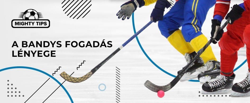 Online bandy sportfogadás – Alapvető tudnivalók