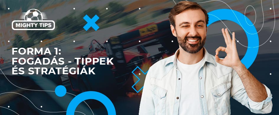 forma 1 fogadas tippek es strategiak