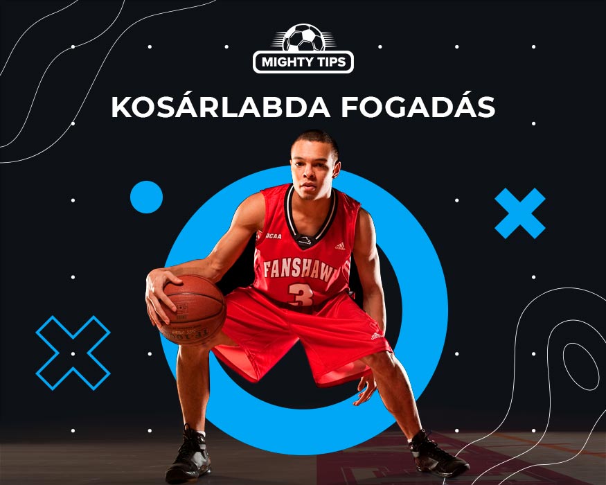 kosarlabda fogadas