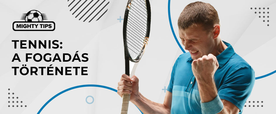 tennis a fogadas tortenete