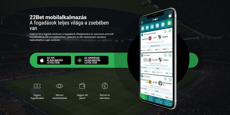 22bet alkalmazásletöltési lehetőségek